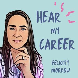 Hear My Career