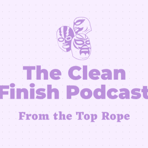 The Clean Finish Podcast