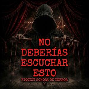 No Deberías Escuchar Esto