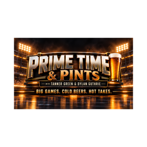 Prime Time and Pints