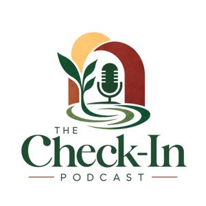 The Check-In Podcast by The Village Well