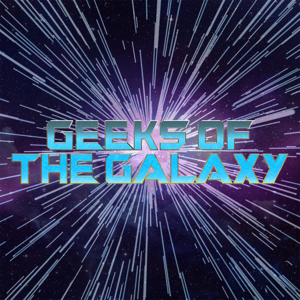 Geeks of the Galaxy