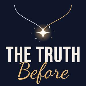 The Truth Before