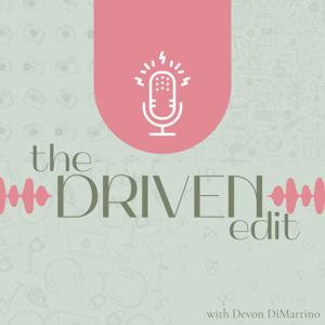 The Driven Edit