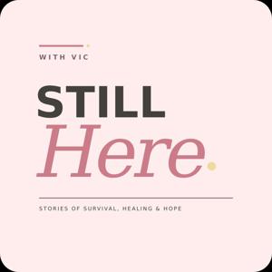 Still Here With Vic