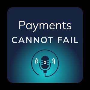 Payments Cannot Fail