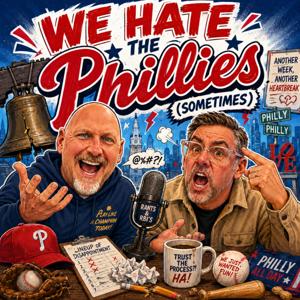 We Hate The Phillies (SOMETIMES)