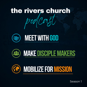 The Rivers Podcast