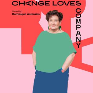 Change Loves Company