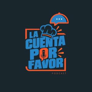 La Cuenta Porfavor Podcast