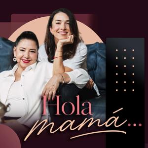 Hola mamá