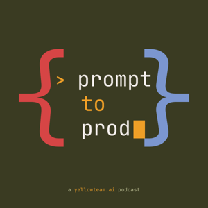 Prompt to Prod