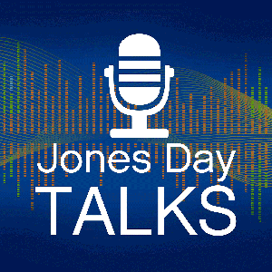 Jones Day Talks Government Regulation