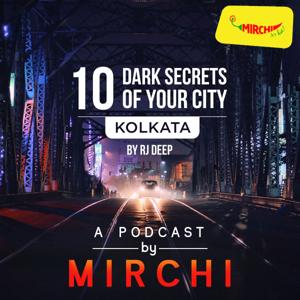 10 Dark Secrets of Your City-Kolkata Edition | Mirchi