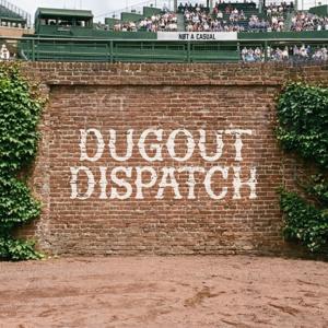 Dugout Dispatch