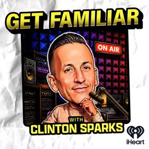 Get Familiar with Clinton Sparks