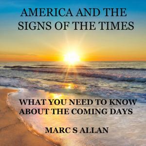 AMERICA AND THE SIGNS OF THE TIMES