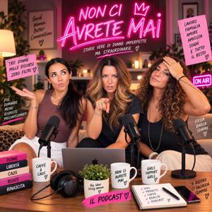 NON CI AVRETE MAI