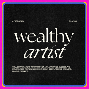 Wealthy Artist