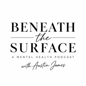 Beneath the Surface with Austin James