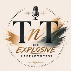 TnT - der explosive Laberpodcast