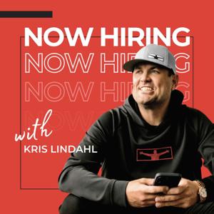 Now Hiring with Kris Lindahl