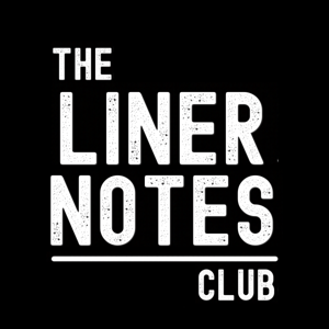 The Liner Notes Club