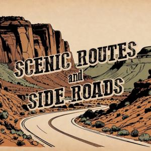 Scenic Routes and Side Roads