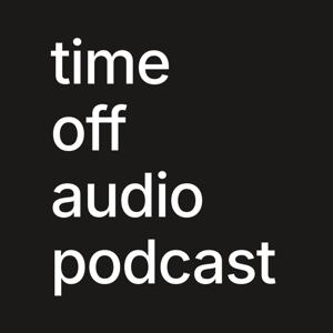 time off audio podcast