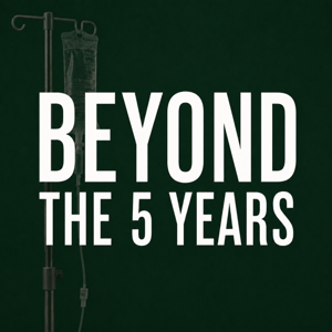 Beyond the 5 Years