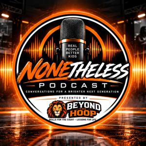 Nonetheless Podcast