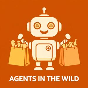 Agents in the Wild