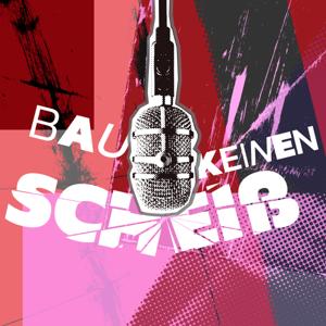 Bau keinen Scheiß.
