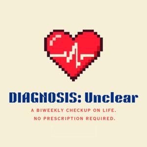 Diagnosis: Unclear