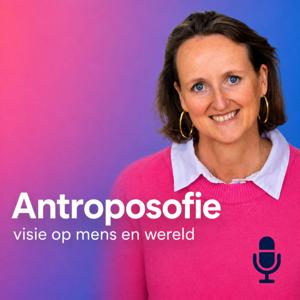 Antroposofie, visie op mens en wereld
