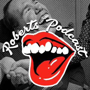 Roberts podcast