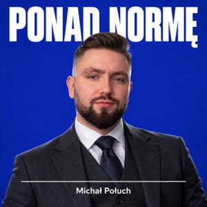 Ponad Normę | Michał Połuch
