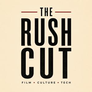 The Rush Cut