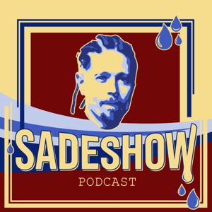 Sadeshow Podcast