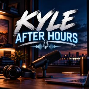 Kyle After Hours