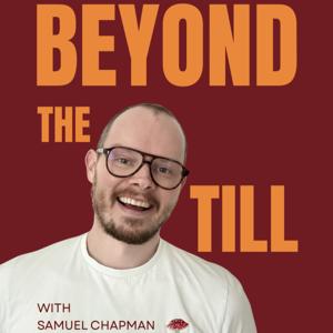 Beyond The Till