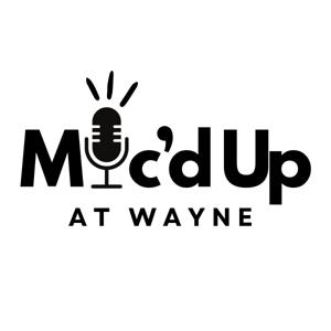 Mic'd Up At Wayne