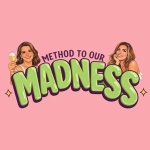 Method To Our Madness