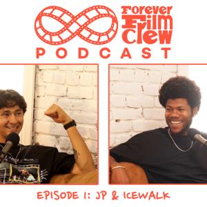 ForeverFilmCrewPodcast