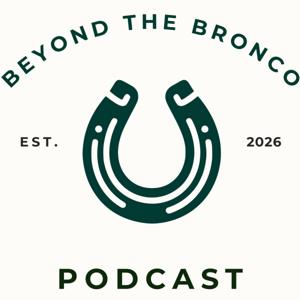 Beyond The Bronco