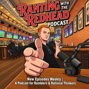 Ranting With The Redhead