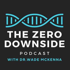 The Zero Downside Podcast