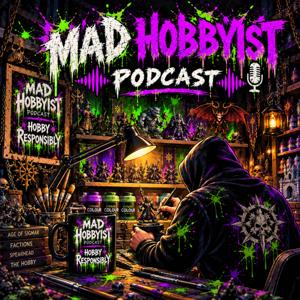 MAD HOBBYIST