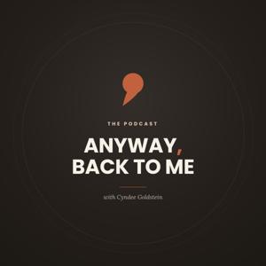 Anyway, Back To Me