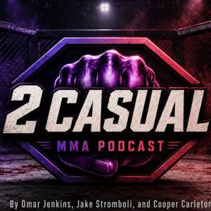 The 2 Casual Podcast